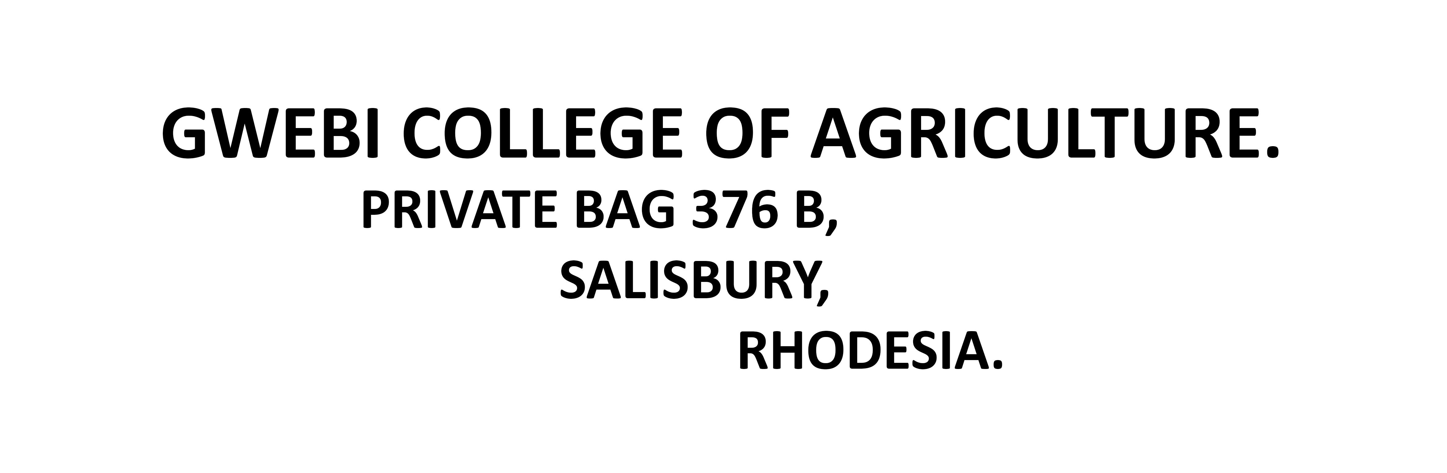 Address for Gwebi College of Agriculture until 1980